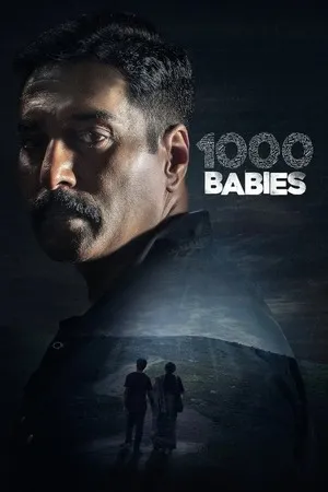 1000 Babies 2024 Season 1 Hindi - Malayalam Audio [ALL EPISODES] - Movierulz