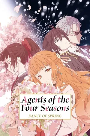 Agents of the Four Seasons: Dance of Spring 2026 Season 1 Hindi - English - Japanese Audio [EP - 06 Added] - Movierulz