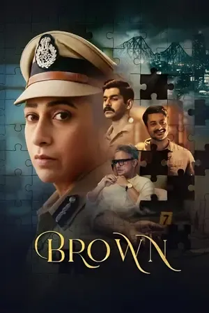 Brown 2026 Season 1 Hindi Audio [ALL EPISODES] - Movierulz