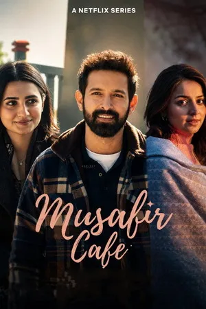 Musafir Cafe 2026 Season 1 Hindi Audio [ALL EPISODES] - Movierulz