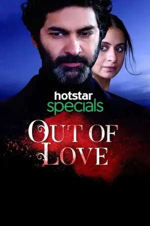 Out of Love 2019 Season 1 Hindi Audio [ALL EPISODES] - Movierulz