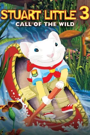 Stuart Little 3: Call of the Wild 2005 Hindi Dual Audio - Movierulz