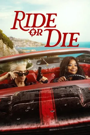 Ride or Die 2026 Season 1 Hindi - English Dual Audio [ALL EPISODES] - Movierulz