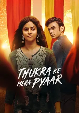 Thukra Ke Mera Pyaar 2024 Season 1 Hindi Audio [ALL EPISODES] - Movierulz