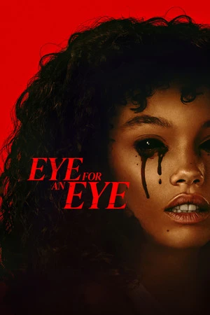 Eye for an Eye 2025 Hindi - English Dual Audio - Movierulz