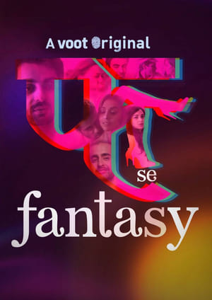 Fuh se Fantasy (2019) Hindi Web Series - Movierulz