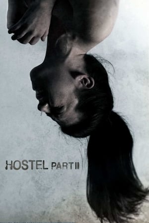 Hostel Part II 2007 Hindi Dual Audio [840MB] - Movierulz