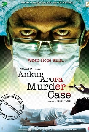 Ankur Arora Murder Case 2013 Hindi Audio - Movierulz