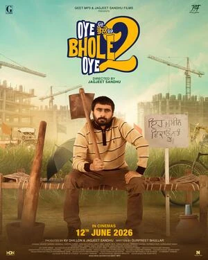Oye Bhole Oye 2 2026 Punjabi Audio HQ - Movierulz