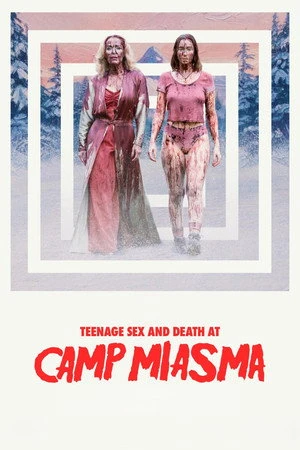 Teenage Sex and Death at Camp Miasma 2026 English Audio - Movierulz