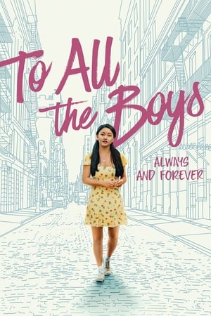 To All the Boys Always and Forever 2021 Hindi Dual Audio [1GB] - Movierulz