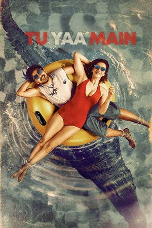Tu Yaa Main 2026 Hindi Dual Audio - Movierulz