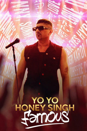 Yo Yo Honey Singh: Famous 2024 Hindi (ORG 5.1) – – - Movierulz